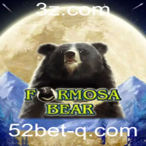 Descubra o Fascinante Mundo de FormosaBear e a Estratégia 52 Bet