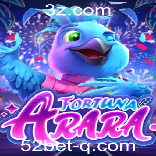FortunaArara: Um Mergulho no Mundo do Jogo 52 Bet