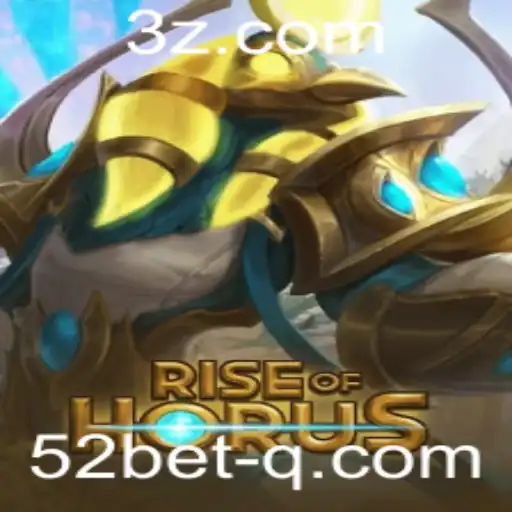 Explorando o Mundo de 'RiseofHorus' e a Estratégia '52 Bet'